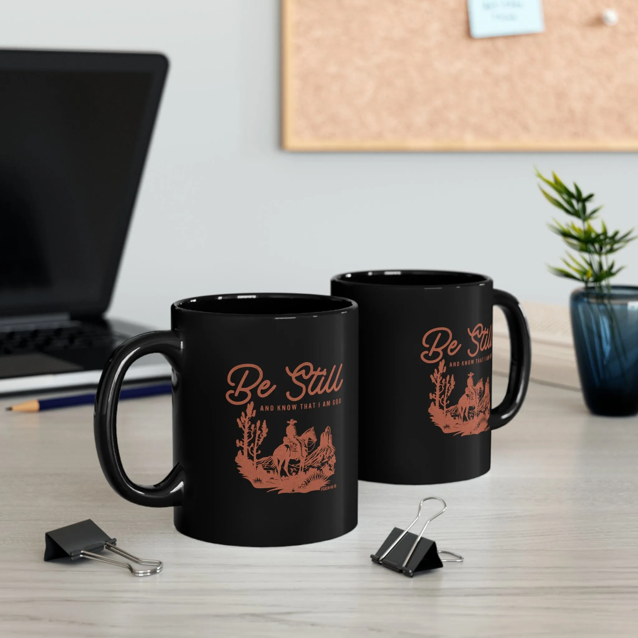 Be Still 11oz Black Mug